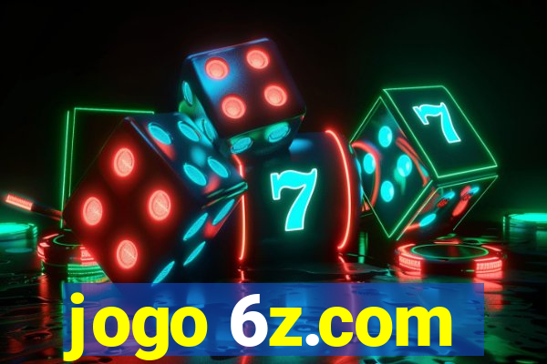jogo 6z.com